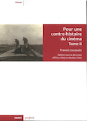 Pour une contre-histoire du cinéma, t. II